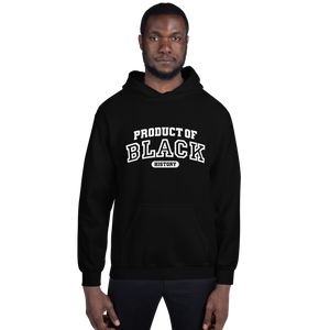 Product of Black History-Hoodie (Unisex)
