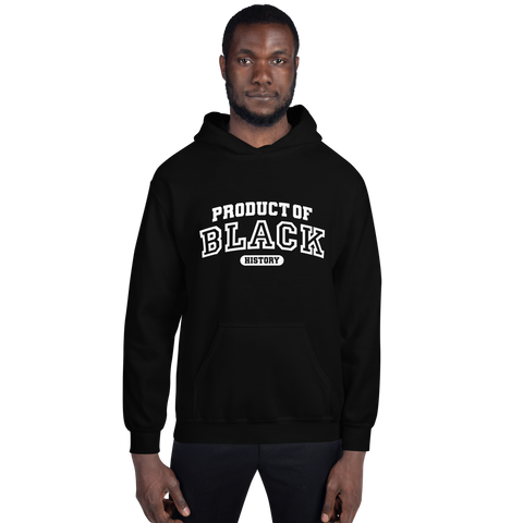 Product of Black History-Hoodie (Unisex)