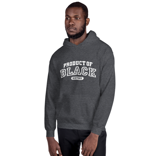 Product of Black History-Hoodie (Unisex)