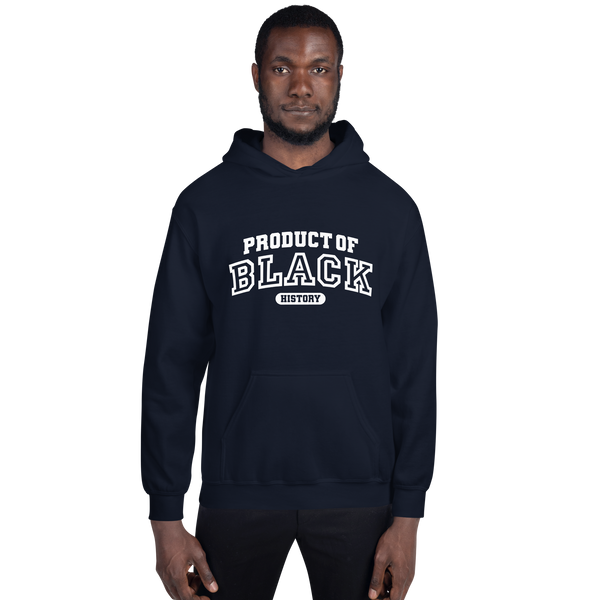 Product of Black History-Hoodie (Unisex)