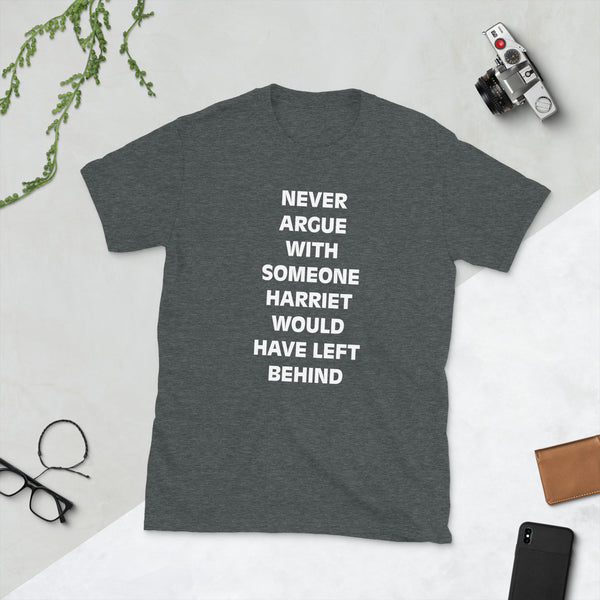 Never Argue-White Letters