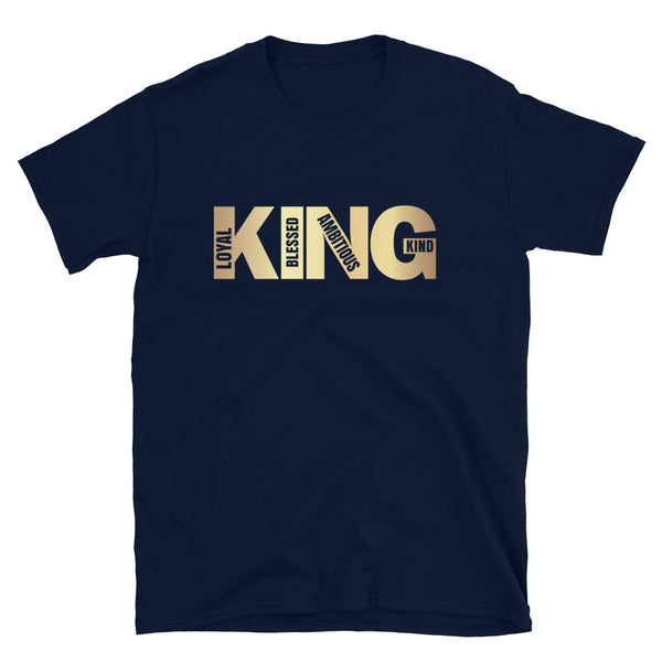 King-Loyal, Blessed, Ambitious, Kind
