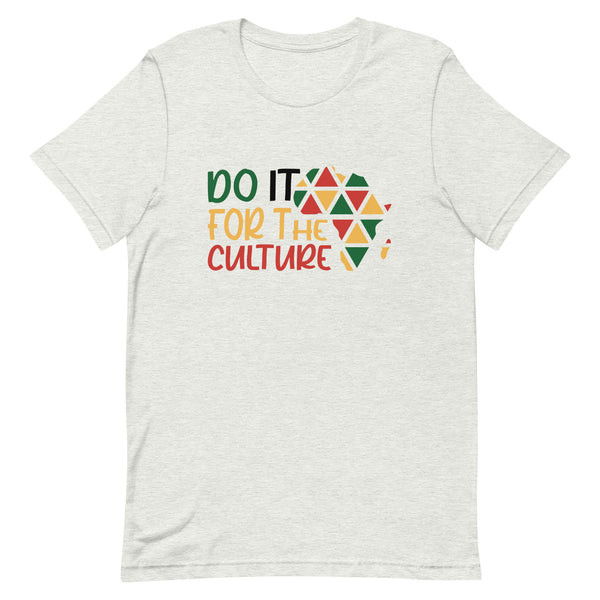 Do It For The Culture