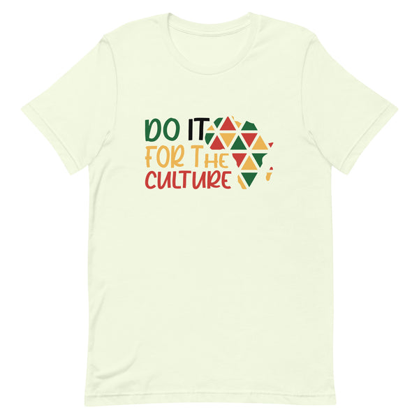 Do It For The Culture